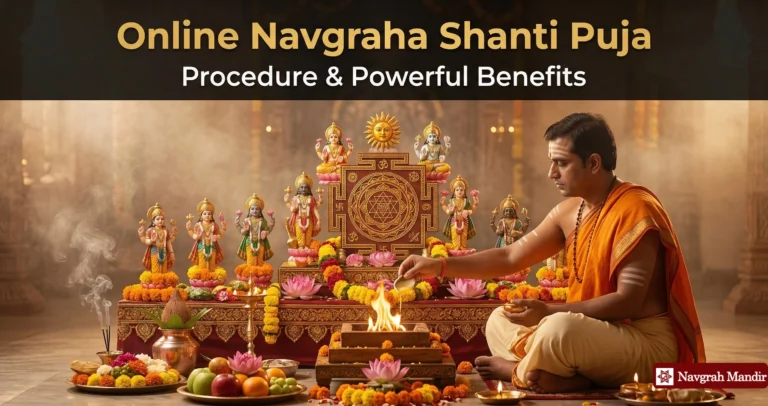 Online Navgraha Shanti Puja – Procedure & Benefits